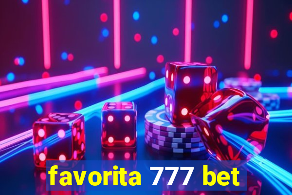 favorita 777 bet